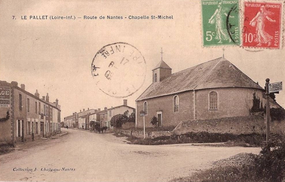 Le Pallet - 1921 - Route de Nantes - Chapelle Saint-Michel - Loire-Atlantique