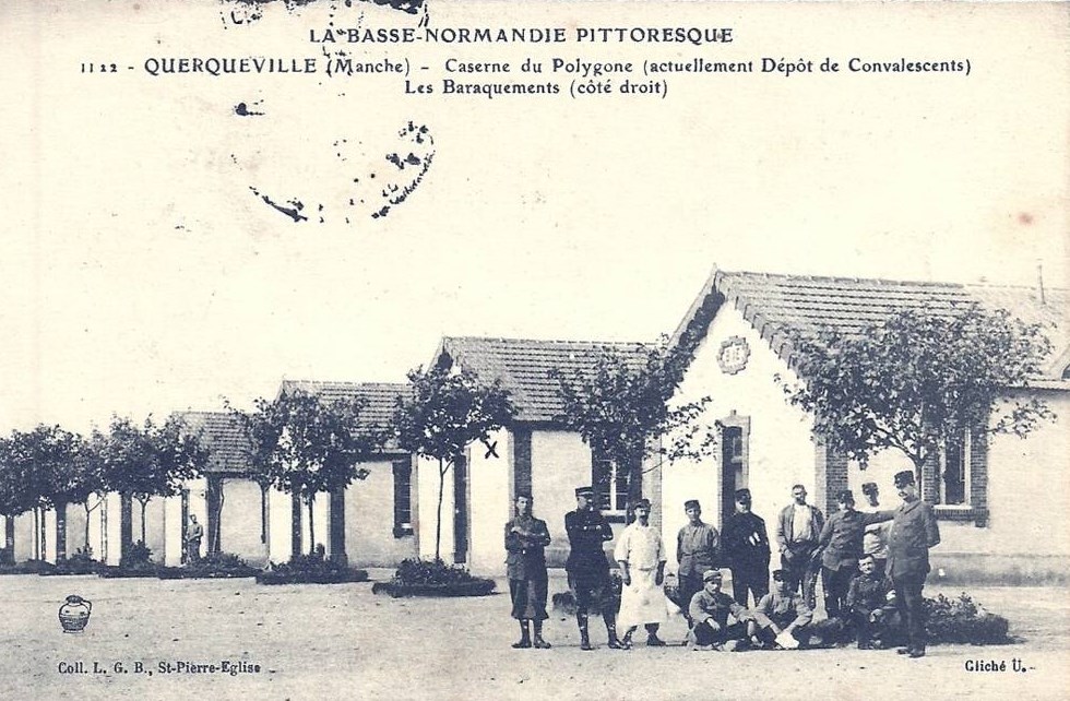 QUERQUEVILLE - Caserne du polygone - Dépot des convalescents - Les baraquements - Manche (50) - Norm