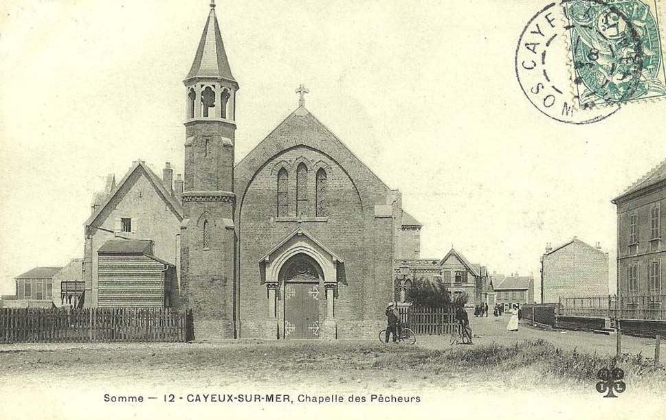 CAYEUX-SUR-MER : Chapelle des P�cheurs