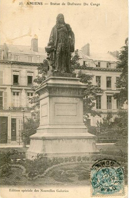 AMIENS : Statue de Dufresne du Cange