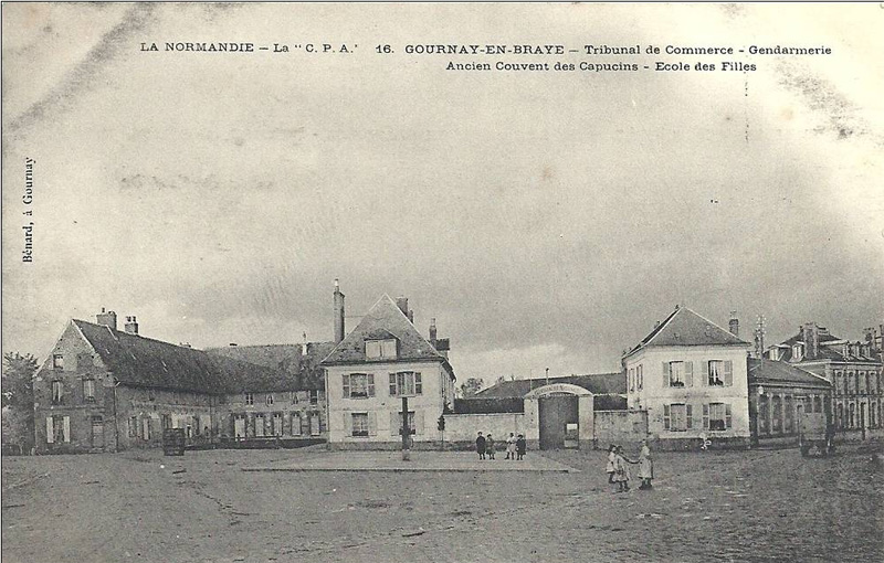 Tribunal de Commerce - Gendarmerie<br>Ancien Couvent des Capucins - Ecoles des Filles