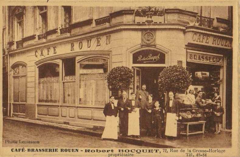 Caf� Brasserie Rouen - Robert Bocquet, 72 rue de la Grosse-Horloge